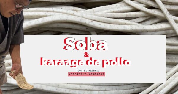 Taller de Soba y  karaague de pollo con Yoshihiro Yamazaki