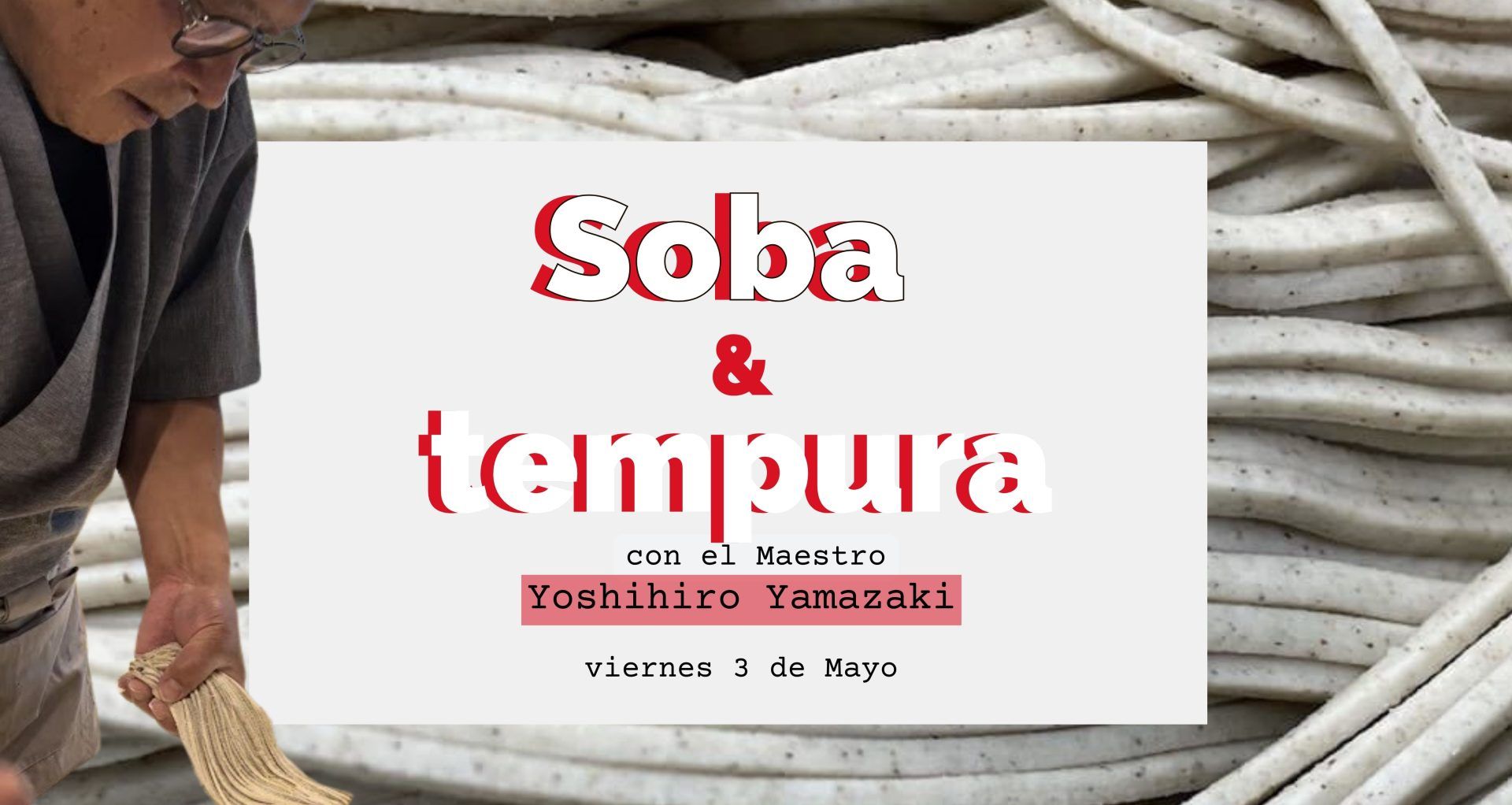 Taller de Soba y Tempura con Yoshihiro Yamazaki